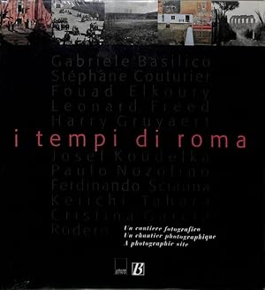 Seller image for I tempi di Roma. Un cantiere fotografico for sale by FolignoLibri