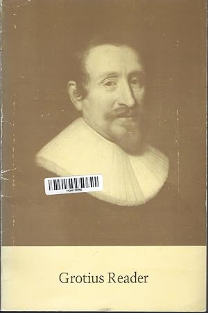 Grotius Reader. A reader for students of international law and legal History