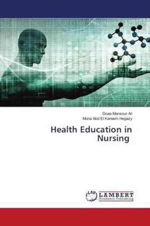 Imagen del vendedor de Health Education in Nursing a la venta por BuchWeltWeit Ludwig Meier e.K.