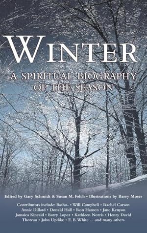 Bild des Verkufers fr Winter : A Spiritual Biography of the Season zum Verkauf von AHA-BUCH GmbH