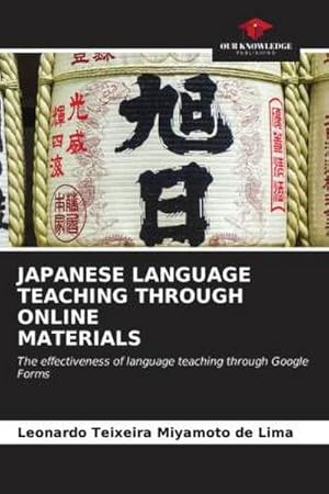 Seller image for JAPANESE LANGUAGE TEACHING THROUGH ONLINE MATERIALS for sale by BuchWeltWeit Ludwig Meier e.K.