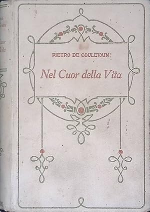 Seller image for Nel cuor della vita for sale by FolignoLibri