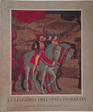 Seller image for La Leggenda dell'ostia profanata di Paolo Uccello for sale by FolignoLibri