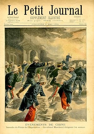"LE PETIT JOURNAL N°546 du 5/5/1901" ÉVÉNEMENTS DE CHINE : Incendie du Palais de l'Impératrice - ...