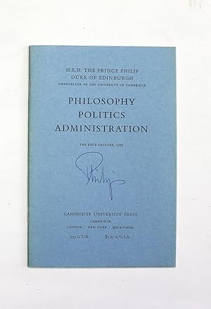 Seller image for Philosophy, Politics, Administration, The Rede Lecture, 1979 for sale by Lasting Words Ltd