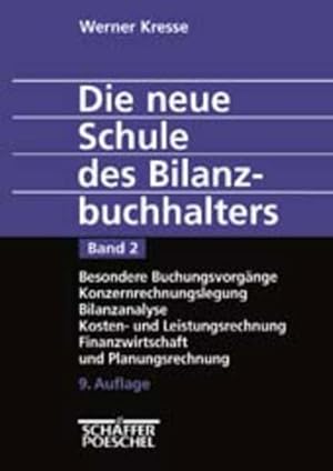 Bild des Verkufers fr Die neue Schule des Bilanzbuchhalters - Gesamtausgabe. Praktikum des kaufmnnischen Rechnungswesens mit Aufgaben und Lsungen: Die neue Schule des . und Leistungsrechnung, Finanzwirtschaft und P zum Verkauf von Studibuch