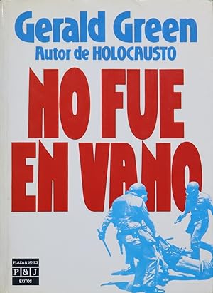 Seller image for No fue en vano for sale by Librera Alonso Quijano