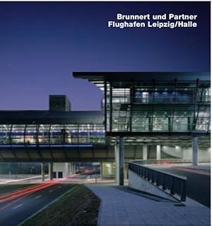 Bild des Verkufers fr Brunnert und Partner, Flughafen Leipzig/Halle: Opus 52 zum Verkauf von Studibuch