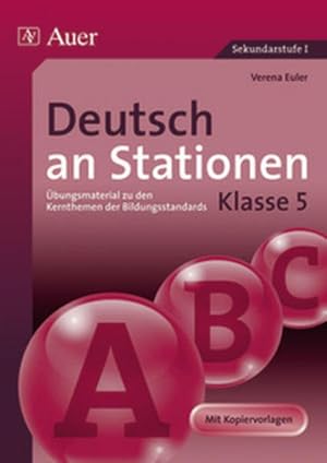 Bild des Verkufers fr Deutsch an Stationen 5: bungsmaterial zu den Kernthemen der Bildungsstandards, Klasse 5 (Stationentraining Sekundarstufe Deutsch) zum Verkauf von Studibuch