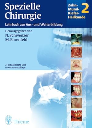 Image du vendeur pour Spezielle Chirurgie, Bd 2: Zahn-Mund-Kiefer-Heilkunde. Lehrbuch zur Aus- und Weiterbildung mis en vente par Studibuch