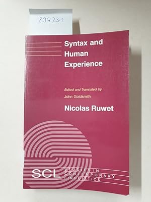 Bild des Verkufers fr Syntax and Human Experience. Edited and Translated by John Goldsmith (Studies in Contemporary Linguistics) : zum Verkauf von Versand-Antiquariat Konrad von Agris e.K.