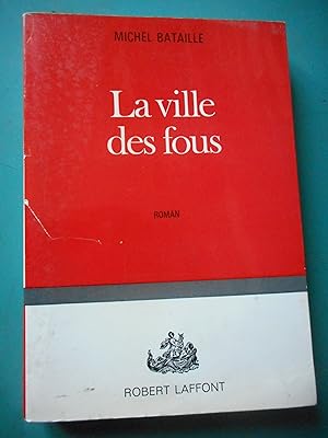 Seller image for La ville des fous for sale by Frederic Delbos