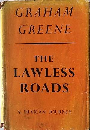Image du vendeur pour The Lawless Roads. mis en vente par R.G. Watkins Books and Prints