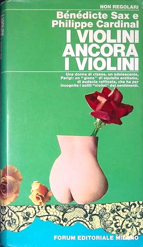 Imagen del vendedor de I violini ancora i violini a la venta por FolignoLibri