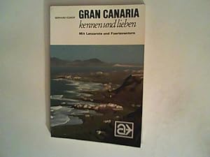 Seller image for Gran Canaria. Kennen und Lieben. Mit Lanzarote und Fuerteventura. for sale by ANTIQUARIAT FRDEBUCH Inh.Michael Simon