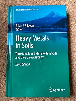 Imagen del vendedor de Heavy Metals in Soils: Trace Metals and Metalloids in Soils and their Bioavailability a la venta por Lacey Books Ltd