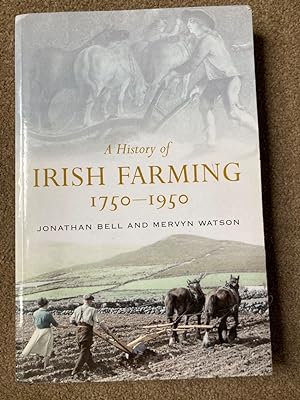 Seller image for A History of Irish Farming, 1750-1950 for sale by Lacey Books Ltd