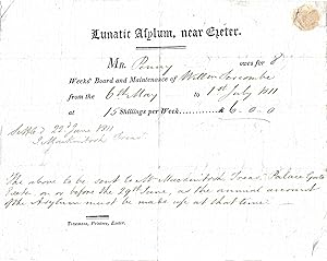 Bild des Verkufers fr [St Thomas Lunatic Asylum near Exeter, founded in 1795.] Printed bill, filled out in manuscript, for sum due by 'Mr. Penny' for 'Board and Maintenance', with Signed Autograph Note of receipt by treasurer John Mackintosh, and note on annual accounts. zum Verkauf von Richard M. Ford Ltd
