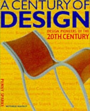 Seller image for A Century of Design: Design Pioneers of the 20th Century for sale by WeBuyBooks