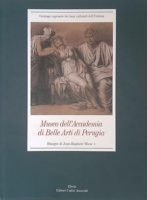 Bild des Verkufers fr Museo dell'Accademia di Belle Arti di Perugia. Disegni di Jean-Baptiste Wicar 1 zum Verkauf von FolignoLibri