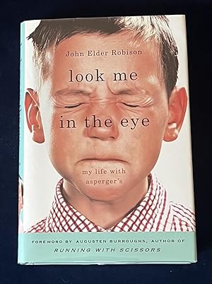 Imagen del vendedor de Look Me In The Eye: My Life With Asperger's a la venta por Courtside Books