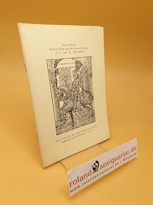 Seller image for Rechtspflege und Reichsverfassung im 15. und 16. Jahrhundert ; Vortrag gehalten am 18.11.1988 im Stadthaus am Dom zu Wetzlar ; Heft 10 for sale by Roland Antiquariat UG haftungsbeschrnkt