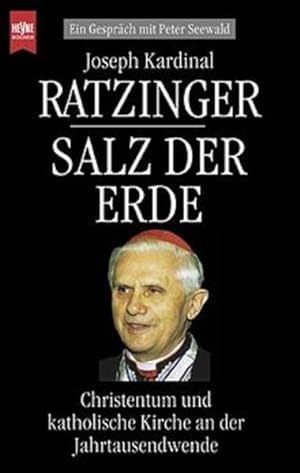 Seller image for Salz der Erde. Christentum und katholische Kirche an der Jahrtausendwende for sale by grunbu - kologisch & Express-Buchversand