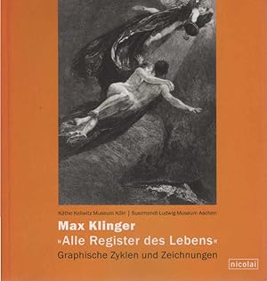 Imagen del vendedor de Max Klinger, alle Register des Lebens : graphische Zyklen und Zeichnungen ; [Begleitkatalog zu den Ausstellungen Max Klinger. Alle Register des Lebens. Graphische Zyklen und Zeichnungen, Kthe-Kollwitz-Museum Kln, 9. November 2007 bis 20. Januar 2008 und Suermondt-Ludwig-Museum Aachen, 17. November 2007 bis 3. Februar 2008]. [hrsg. vom Kthe-Kollwitz-Museum Kln, und dem Suermondt-Ludwig-Museum Aachen. Katalogred.: Hannelore Fischer ; Gudrun Schmidt] a la venta por Schrmann und Kiewning GbR