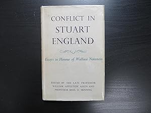 Image du vendeur pour Conflict in Stuart England. Essays in Honour of Wallace Notestein mis en vente par Helion & Company Ltd