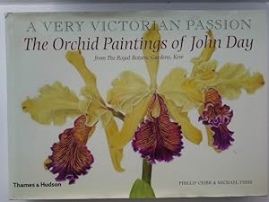 Image du vendeur pour The Orchid Paintings of John Day 1863 to 1888. A very Victorian Passion. mis en vente par Herr Klaus Dieter Boettcher