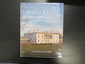 Inigo Jones. The Architect of Kings