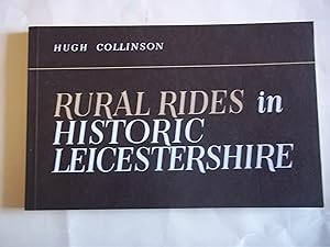 Seller image for Rural Rides in Historic Leicestershire for sale by Carmarthenshire Rare Books