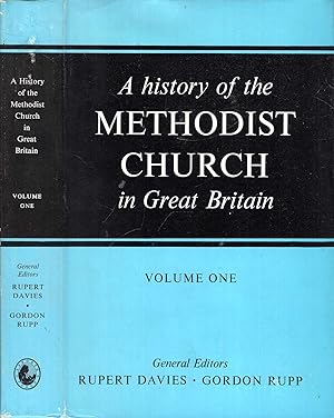 Bild des Verkufers fr A History of the Methodist Church in Great Britain volume I zum Verkauf von Pendleburys - the bookshop in the hills