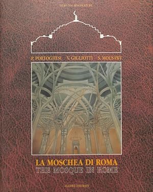 Seller image for La moschea di Roma - The mosque in Rome for sale by FolignoLibri