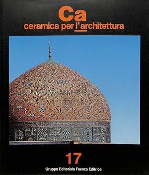 Immagine del venditore per CA. Ceramica per l'architettura. Quadrimestrale, anno VII, n.17, luglio 1993 venduto da FolignoLibri