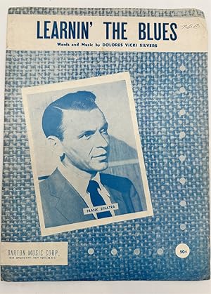 Bild des Verkufers fr LEARNIN the BLUES FRANK SINATRA 1955 SHEET MUSIC SHEET MUSIC 356 zum Verkauf von Dean Family Enterprise