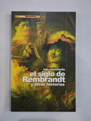 Seller image for El siglo de Rembrandt y otras historias for sale by Saturnlia Llibreria