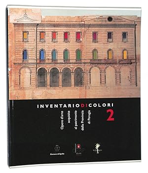 Seller image for Inventario di colori 2. Opere d'arte acquisite al patrimonio della Provincia di Perugia for sale by FolignoLibri