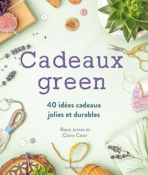 Imagen del vendedor de Cadeaux green: 40 ides cadeaux jolies et durables a la venta por Dmons et Merveilles