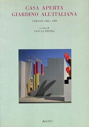 Imagen del vendedor de Casa aperta giardino all'italiana. Cersaie 1988 e 1989 a la venta por FolignoLibri