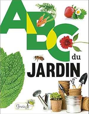 Seller image for ABC du jardin for sale by Dmons et Merveilles