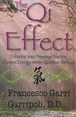 Image du vendeur pour Qi Effect Enhance Your Personal Practice mis en vente par GreatBookPrices