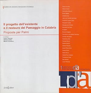Immagine del venditore per Il progetto dell'esistente e il restauro del paesaggio in Calabria. Proposte per Palmi venduto da FolignoLibri