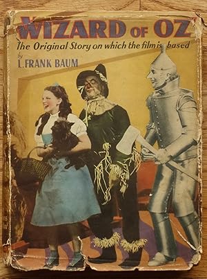 Bild des Verkufers fr The Wizard of Oz: The Original Story on which the film is based with line illustrations by W.W. Denslow and 8 Colour Stills from the Metro-Goldwyn-Mayer film. zum Verkauf von Books at yeomanthefirst