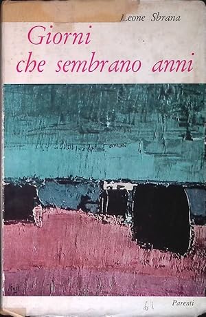 Seller image for Giorni che sembrano anni for sale by FolignoLibri