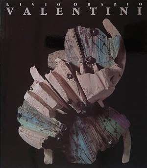 Immagine del venditore per Livio Orazio Valentini. Opere 1970-1993 venduto da FolignoLibri