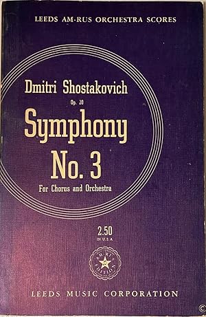 Seller image for Shostakovich: Symphony No. 3 for Chorus and Orchestra Op. 20 [Score] for sale by Reilly Books