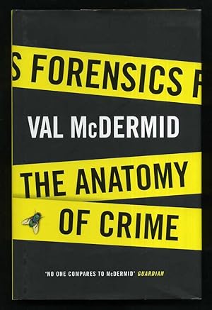 Seller image for Forensics: The Anatomy of Crime; SIGNED 1st/1st for sale by Blaeberry Books