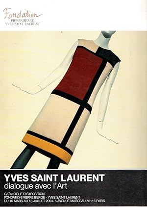 Seller image for YVES SAINT LAURENT ? DIALOGUE AVEC L'ART for sale by Messinissa libri