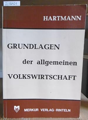 Image du vendeur pour Grundlagen der allgemeinen Volkswirtschaft. 11./12.Aufl., mis en vente par Versandantiquariat Trffelschwein